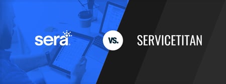 Sera vs. ServiceTitan