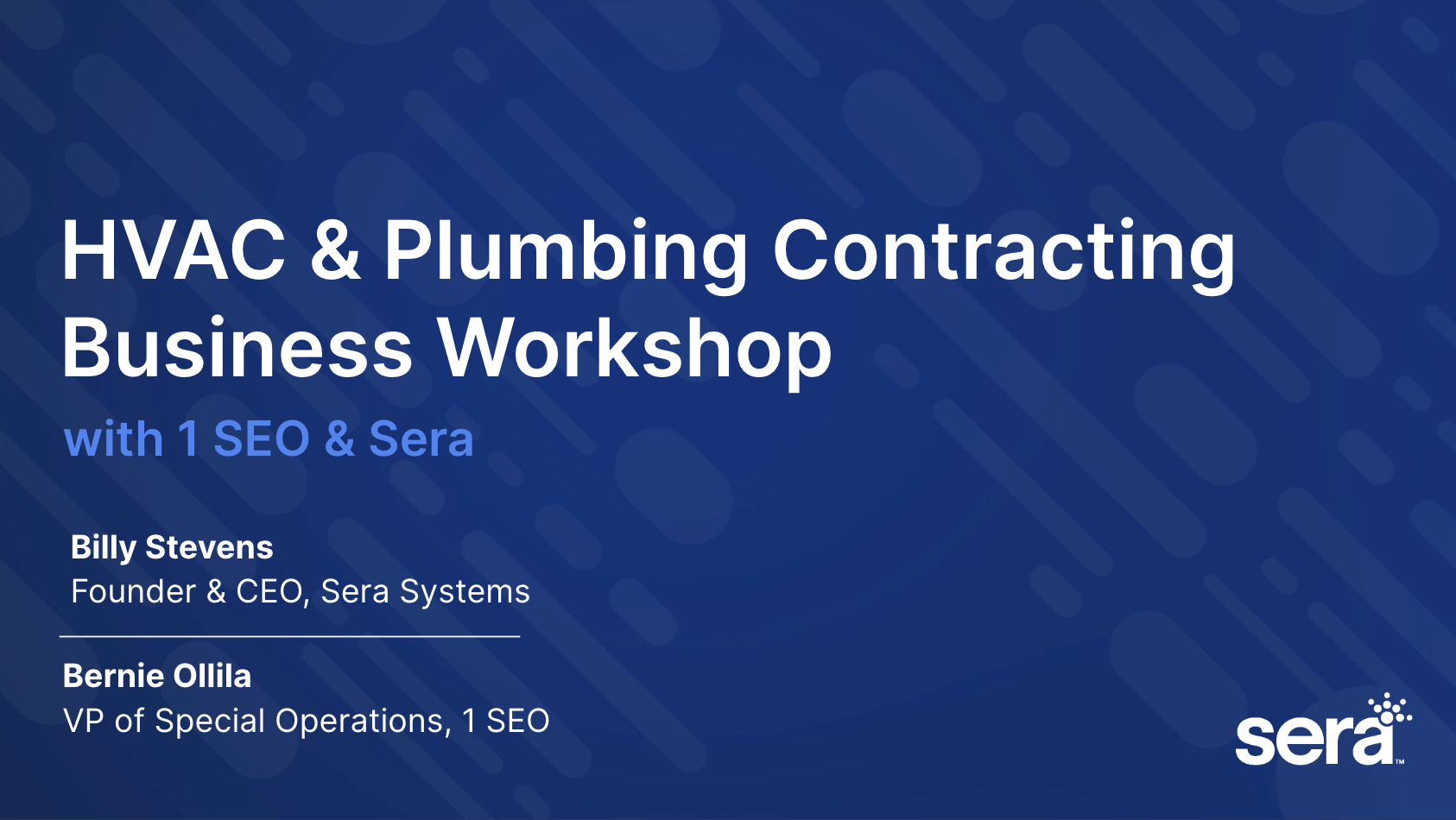 HVAC & Plumbing Contracting Business Workshop with 1SEO & Sera